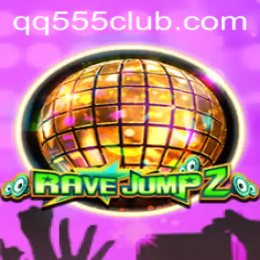 Exploring the Vibrant World of RaveJump2: A Thrilling Adventure with QQ555